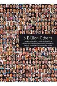 6 Billion Others