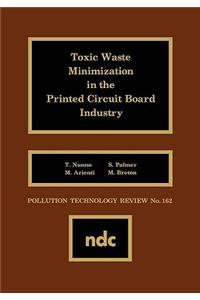 Toxic Waste Minimization in the Printed Circuit Board Industry