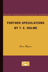Further Speculations by T.E. Hulme