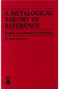 Metalogical Theory of Reference
