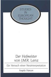 «der Hofmeister» Von J. M. R. Lenz