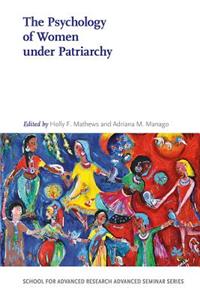 Psychology of Women Under Patriarchy