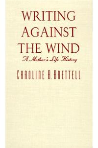 Writing Against the Wind