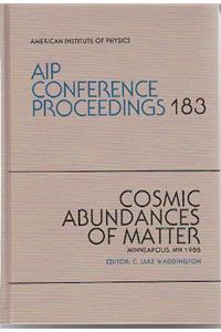 Cosmic Abundances of Matter (Aip Conference Proceedings)