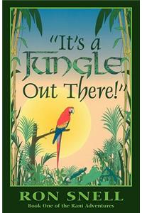 It's a Jungle Out There (Second Edition)