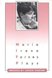 Plays: Maria Irene Fornes