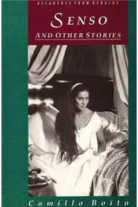 Senso: And Other Stories (Decadence from Dedalus)