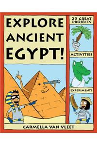 Explore Ancient Egypt!