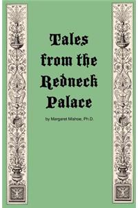 Tales From the Redneck Palace