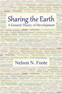 Sharing the Earth: A General Theory of Development