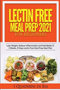 Lectin Free Meal Prep 2021 for Beginners 2021