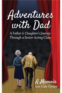 Adventures With Dad