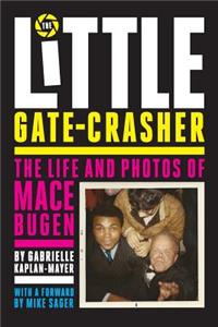Little Gate-Crasher