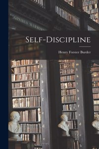 Self-discipline [microform]