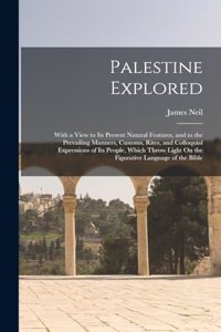 Palestine Explored