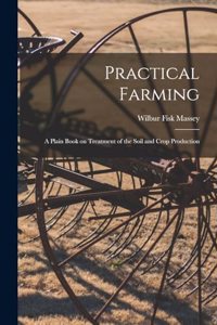 Practical Farming