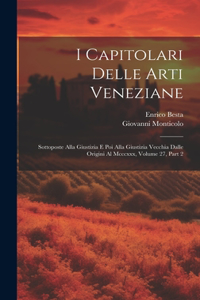 I Capitolari Delle Arti Veneziane