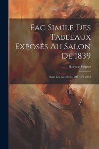 Fac simile des tableaux exposés au salon de 1839