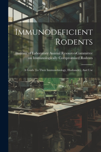 Immunodeficient Rodents