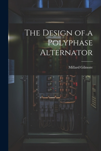 Design of a Polyphase Alternator