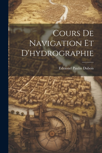 Cours De Navigation Et D'hydrographie