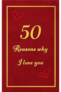 50 Reasons why I love you
