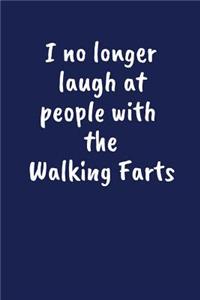 I No Longer Laugh At People With The Walking Farts
