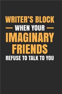 Writer's Block When Your Imaginary Friends Refuse to Talk to You