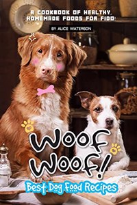 Woof Woof! Best Dog Food Recipes