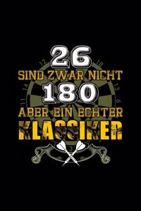 26 sind zwar nicht 180 aber ein echter Klassiker