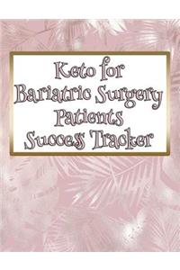 Keto for Bariatric Surgery Patients Success Tracker