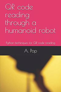 QR code reading through a humanoid robot