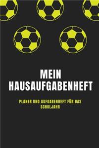 Mein Hausaufgabenheft Planer und Aufgabenheft für das Schuljahr