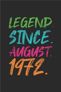 Legend Since August 1972