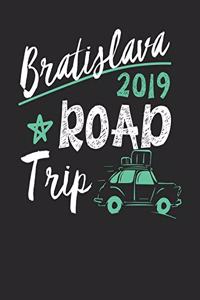 Bratislava Road Trip 2019