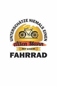 Unterschätze niemals einen alten Mann mit einem Fahrrad