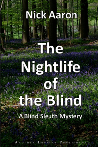 Nightlife of the Blind