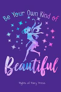 Be Your Own Kind of Beautiful
