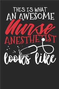 This Is What an Awesome Nurse Anesthetist Looks Like