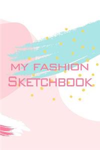My Fashion Sketchbook
