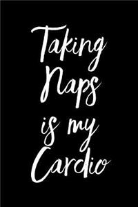 Taking Naps Is My Cardio