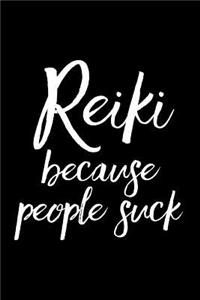 Reiki Because People Suck