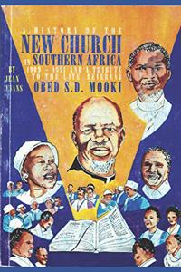 A History of the New Church in Southern Africa 1909-1991