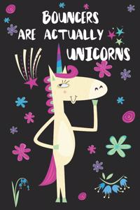 Bouncers Are Actually Unicorns