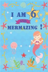 I am 6 and Mermazing