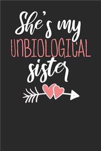 She's my Unbiological Sister
