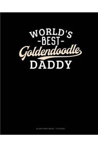 World's Best Goldendoodle Daddy