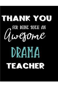 Thank You For Being Such An Awesome Drama Teacher