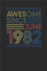 Awesome Since June 1982