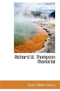 Richard W. Thompson Memorial